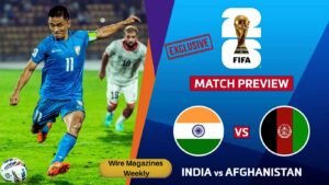 India National Football Team VS Afghanistan National Football Team Lineups