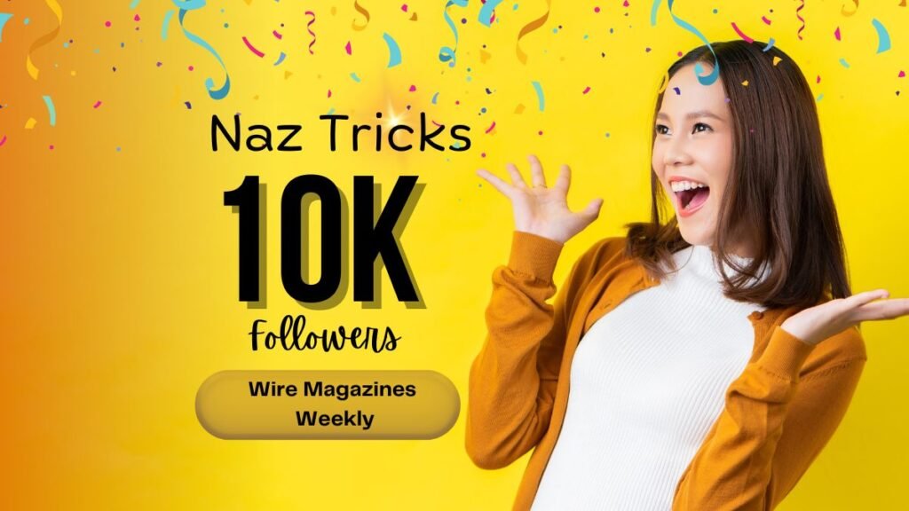 10k Followers Naz Tricks On Instagram